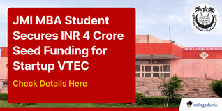 JMI MBA Student Secures INR 4 Crore Seed Funding for Startup VTEC; Check Details Here